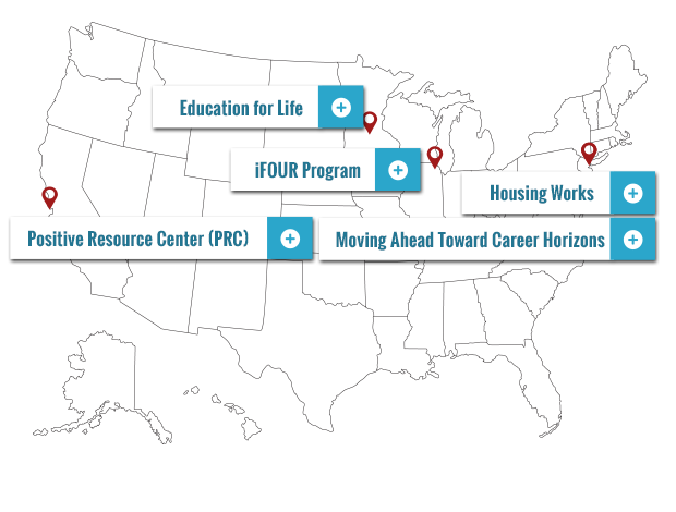 Map of the United States with five markers: West Coast, Positive Resource Center. North, Education for Life. North, iFour Program. East Coast, Housing Works. East Coast, Moving Ahead Toward Career Horizons.